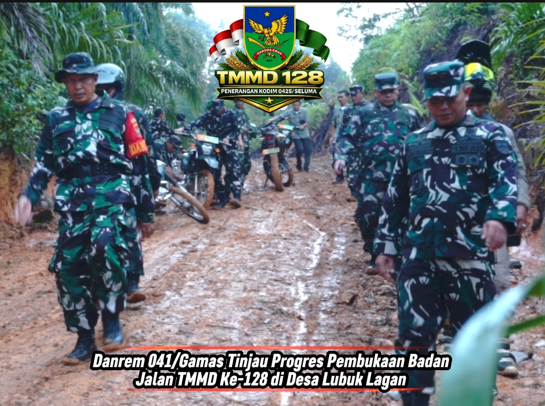 Danrem 041/Gamas Tinjau Progres Pembukaan Badan Jalan TMMD Ke-128 di Desa Lubuk Lagan
